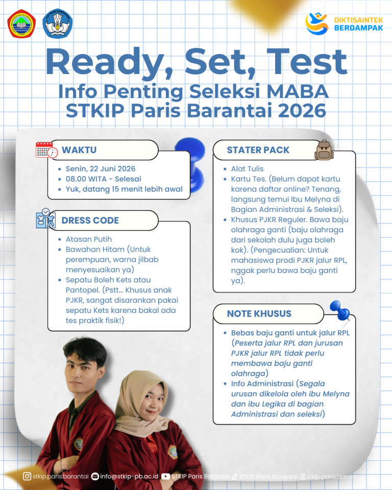 Persiapkan dirimu untuk Gelombang 1 seleksi di STKIP Paris Barantai!