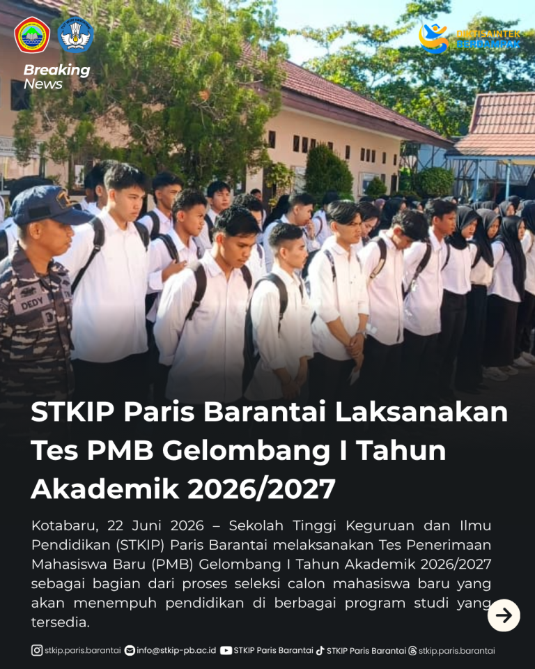 STKIP Paris Barantai Laksanakan Tes PMB Gelombang I Tahun Akademik 2026/2027