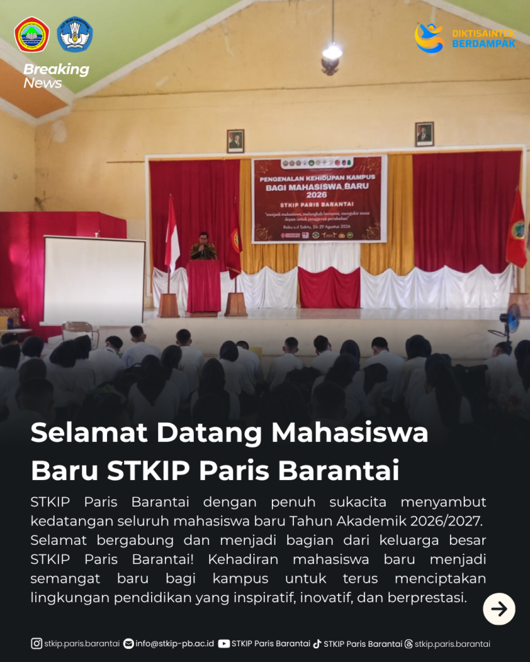 Selamat Datang Mahasiswa Baru STKIP Paris Barantai