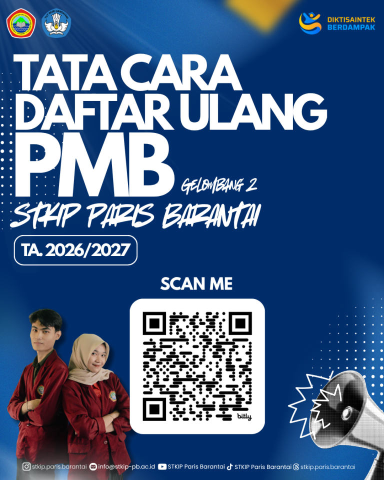 STKIP Paris Barantai Umumkan Tata Cara Daftar Ulang PMB Gelombang 2 Tahun Akademik 2026/2027