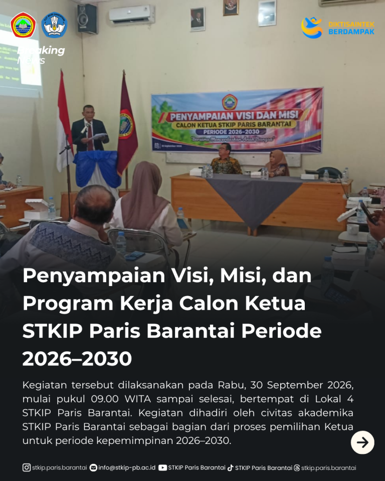 Penyampaian Visi, Misi, dan Program Kerja Calon Ketua STKIP Paris Barantai Periode 2026–2030